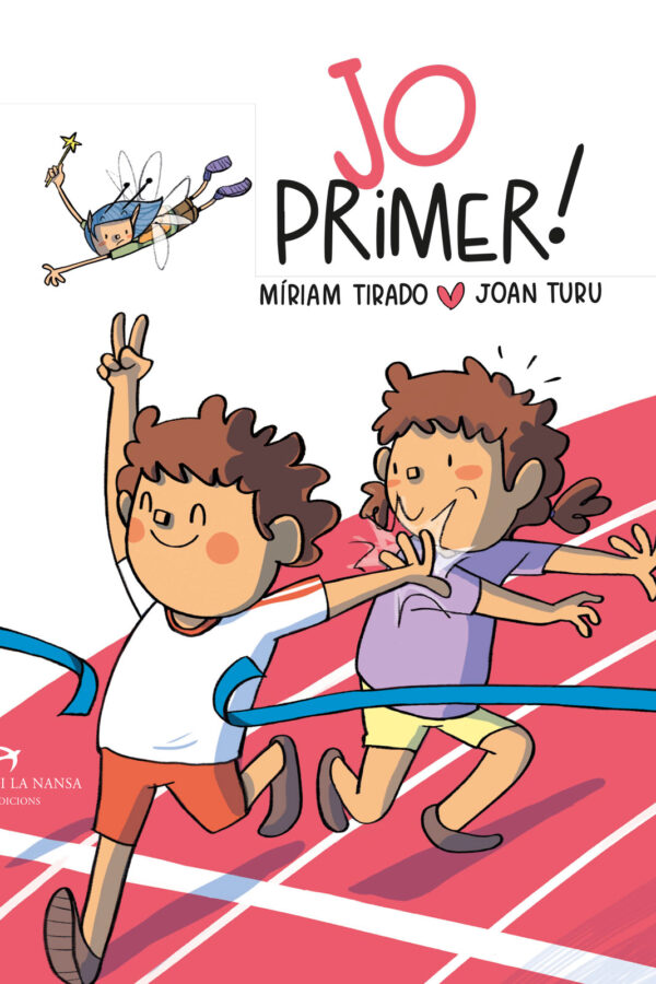 Jo primer! de Míriam Tirado